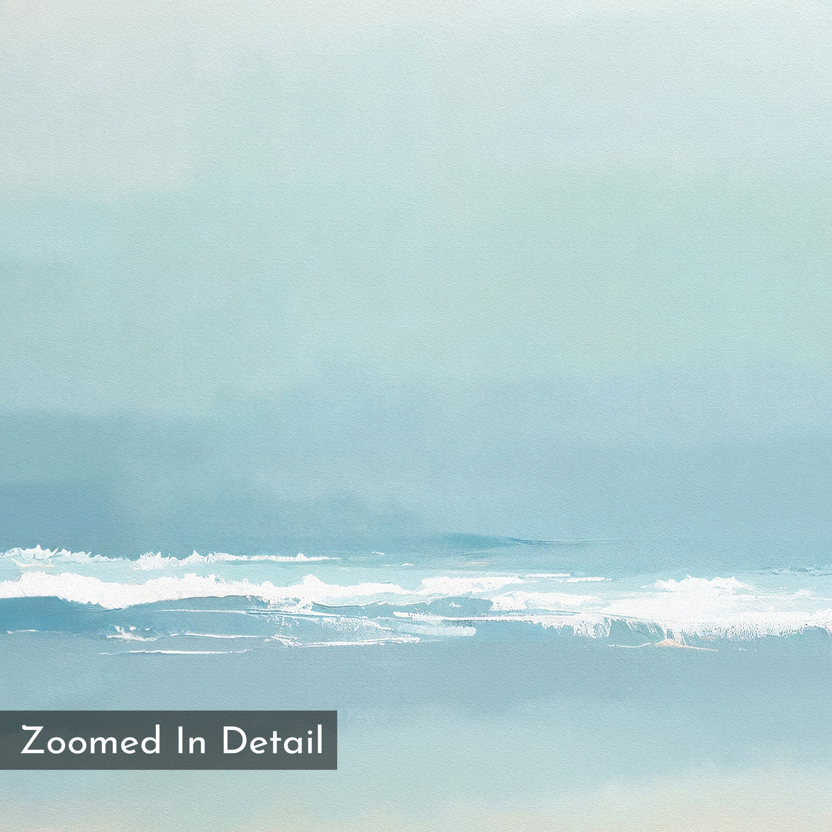 Airy Shore Canvas Art - Vertical features soft, pastel ocean waves beneath a light blue sky, topped with gentle white foam. “Zoomed In Detail” is labeled in the lower left. Perfect for adding a serene, Nordic Park-inspired touch to your wall décor.