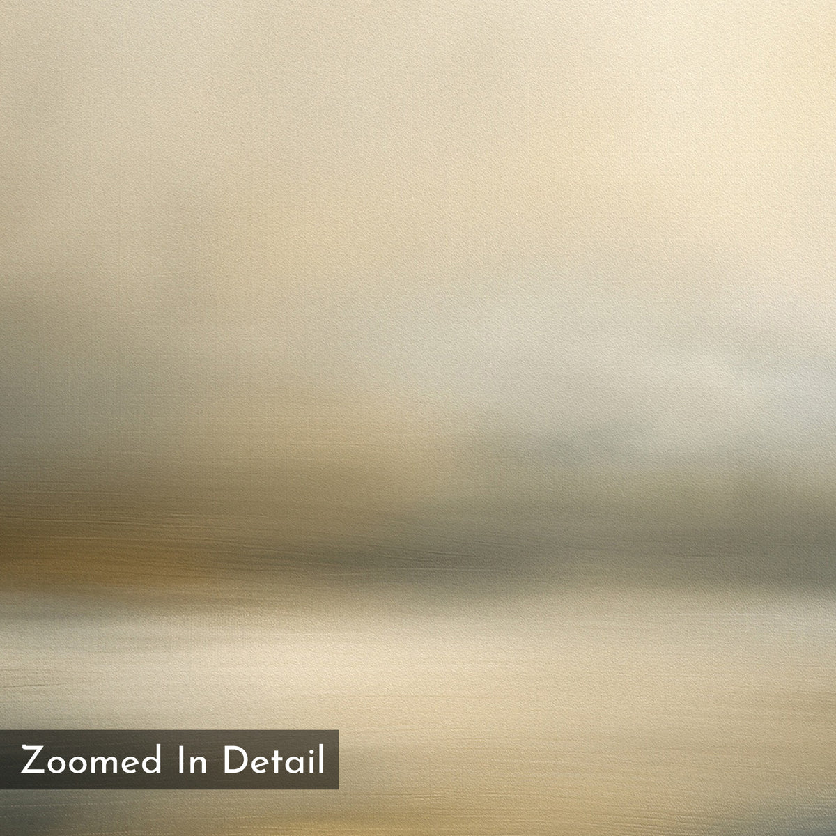 A soft, abstract gradient of beige, cream, and light brown with a smooth texture features on the Foggy Bay Impressions Canvas Art - Square. "Zoomed In Detail" text appears in the lower left corner—ideal serene wall decor.