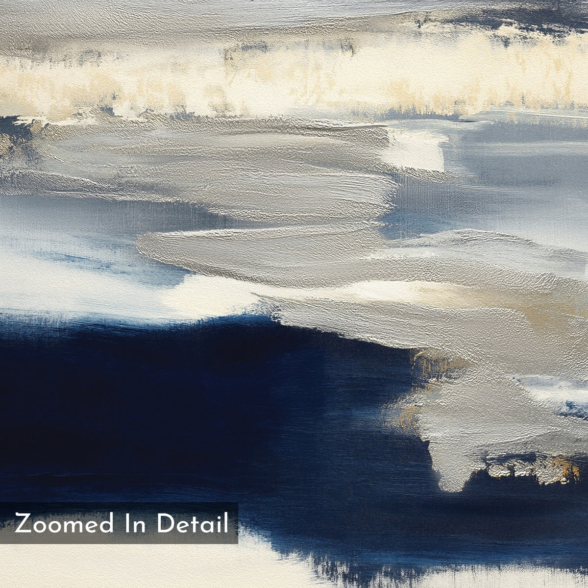 Northern Tides Canvas Art – Vertical features bold brushstrokes in blue, white, and gray. The minimalist palette adds depth and texture. "Zoomed In Detail" is written in the bottom left corner.