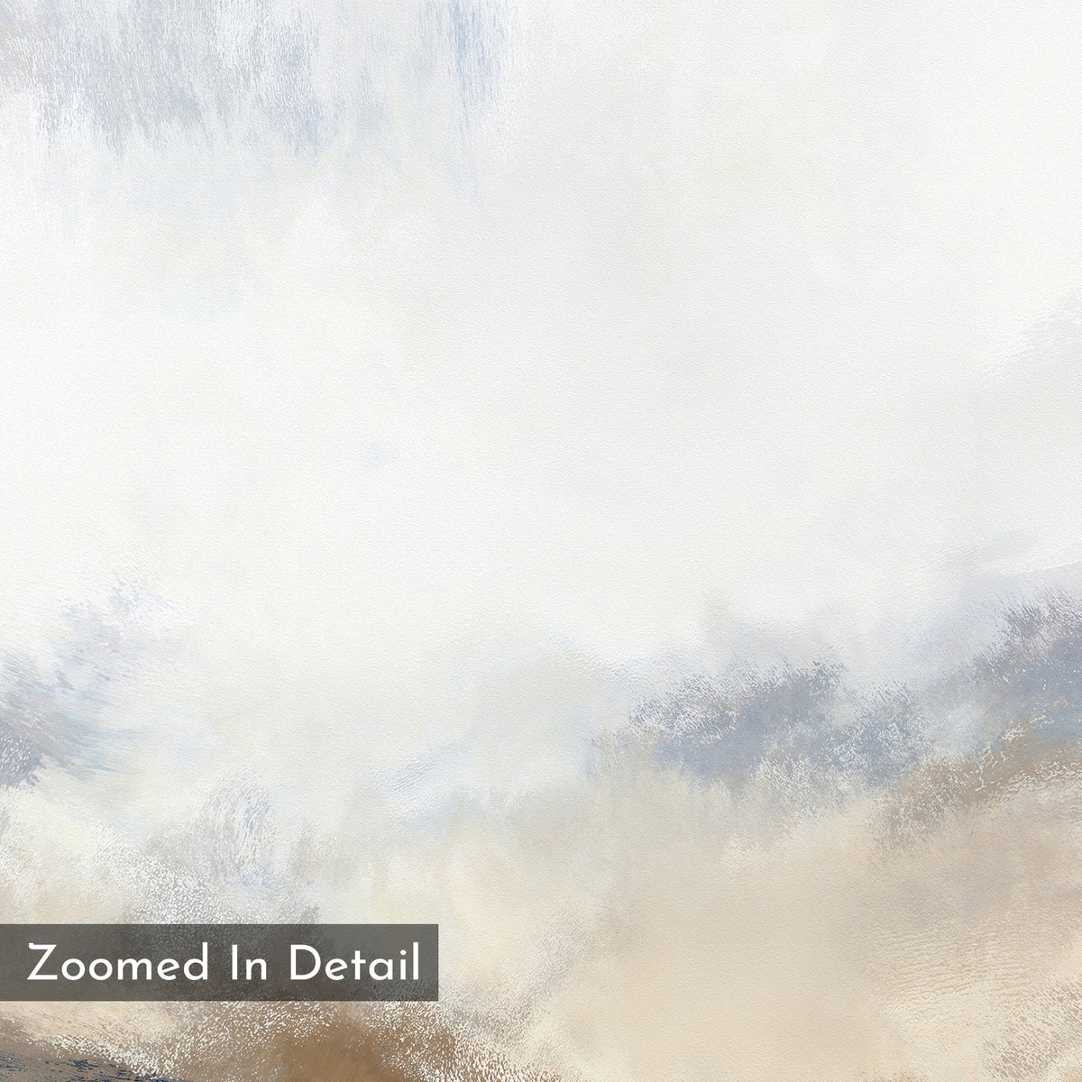 Sapphire Tides Canvas Art - Vertical features soft, blended strokes of white, beige, and light blue with a cloudy texture—ideal abstract wall decor for modern living rooms. Includes a semi-transparent "Zoomed In Detail" label in the bottom left corner.