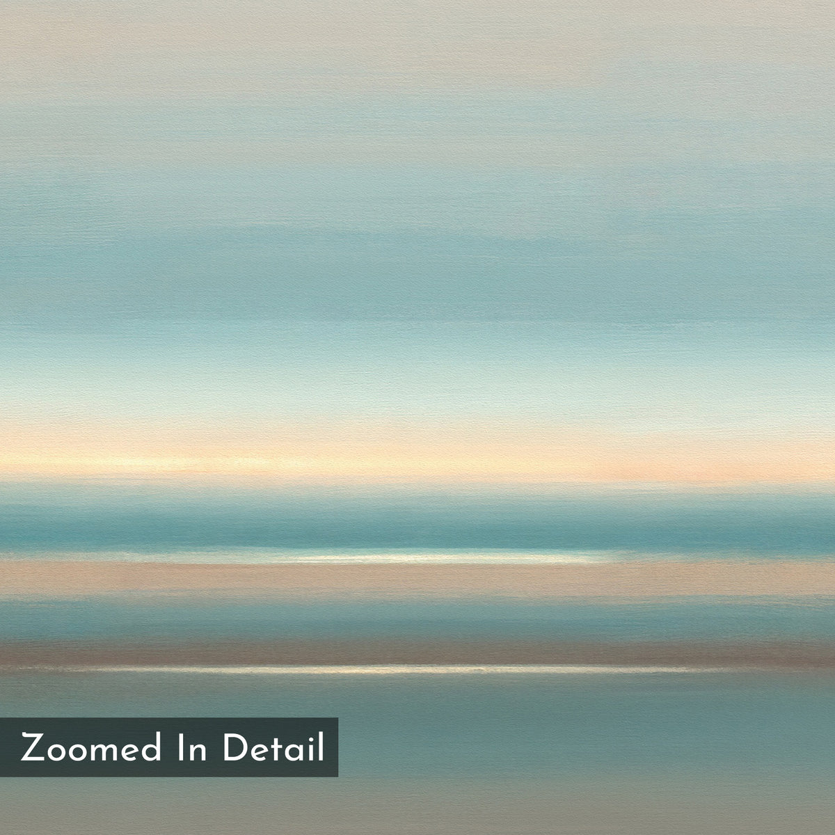 Soft Tide Layers Canvas Art - Horizontal features soft horizontal bands of blue, beige, and brown for a calm, serene effect. This abstract print evokes coastal wall art and a tranquil seascape. "Zoomed In Detail" appears in the lower left corner.