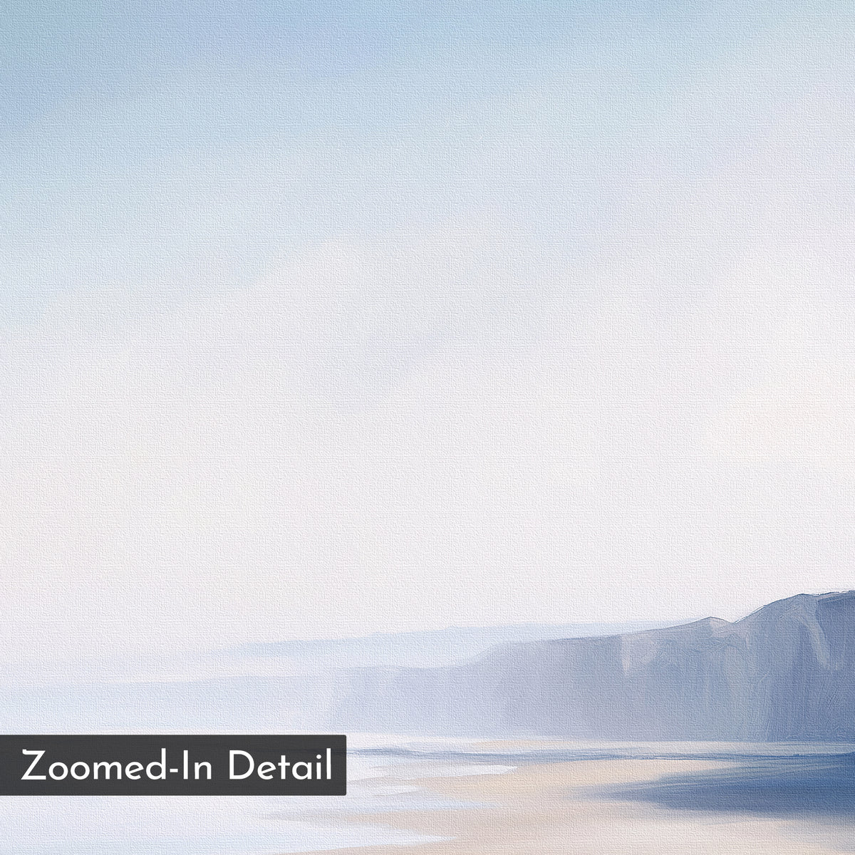 Cliffside Light Canvas Art – Horizontal depicts a pastel, misty coastline with distant cliffs and a sandy beach under a light blue sky. Minimalist wall art with “Zoomed-In Detail” label in the corner.