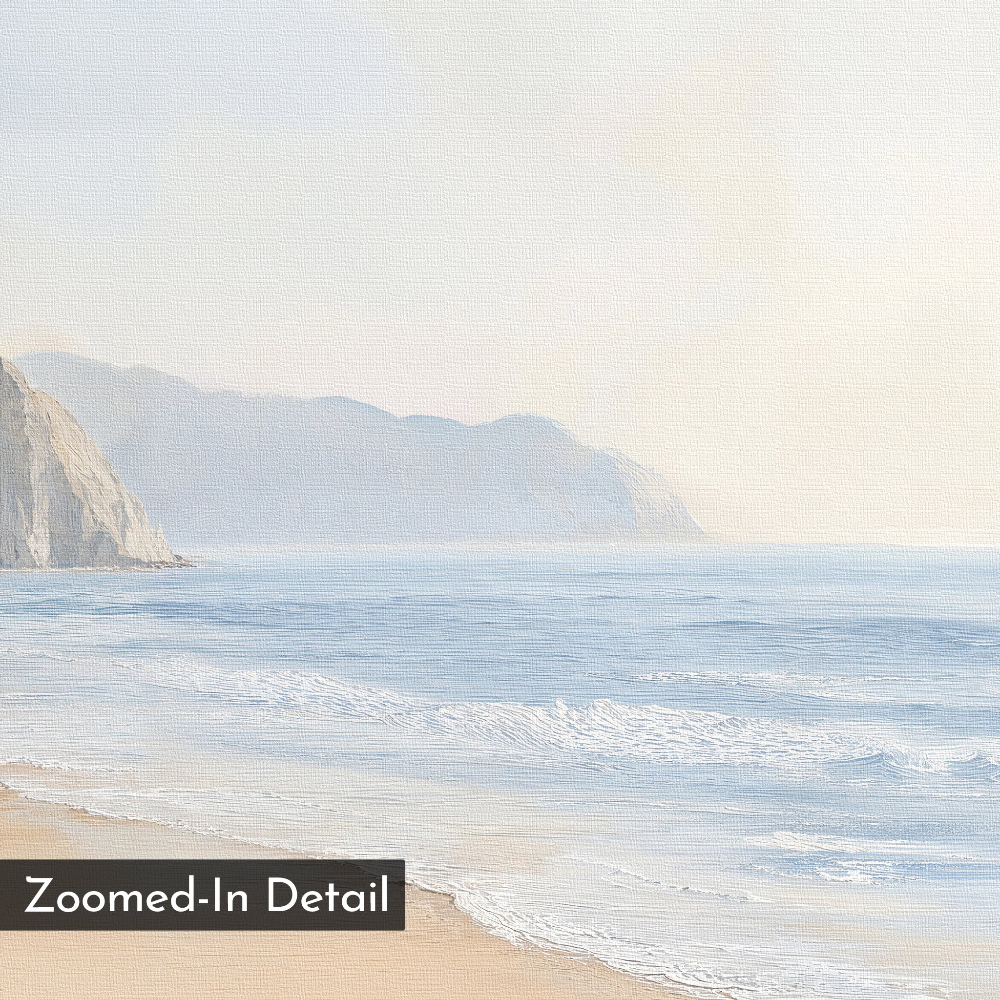 Coastal Cliffs Canvas Art features a serene beach with gentle waves, distant cliffs, and hazy pastel mountains. "Zoomed-In Detail" text appears at the bottom left—ideal for modern home decor.