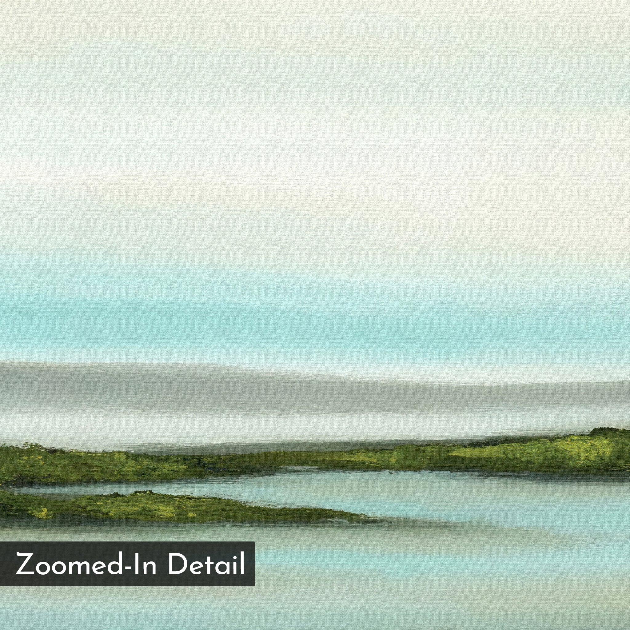 Coastal Marsh Canvas Art: A serene, minimalist print with calm blue water, green grass, and distant misty hills beneath a pale sky—ideal wall art for living room decor. "Zoomed-In Detail" features in the lower left corner.