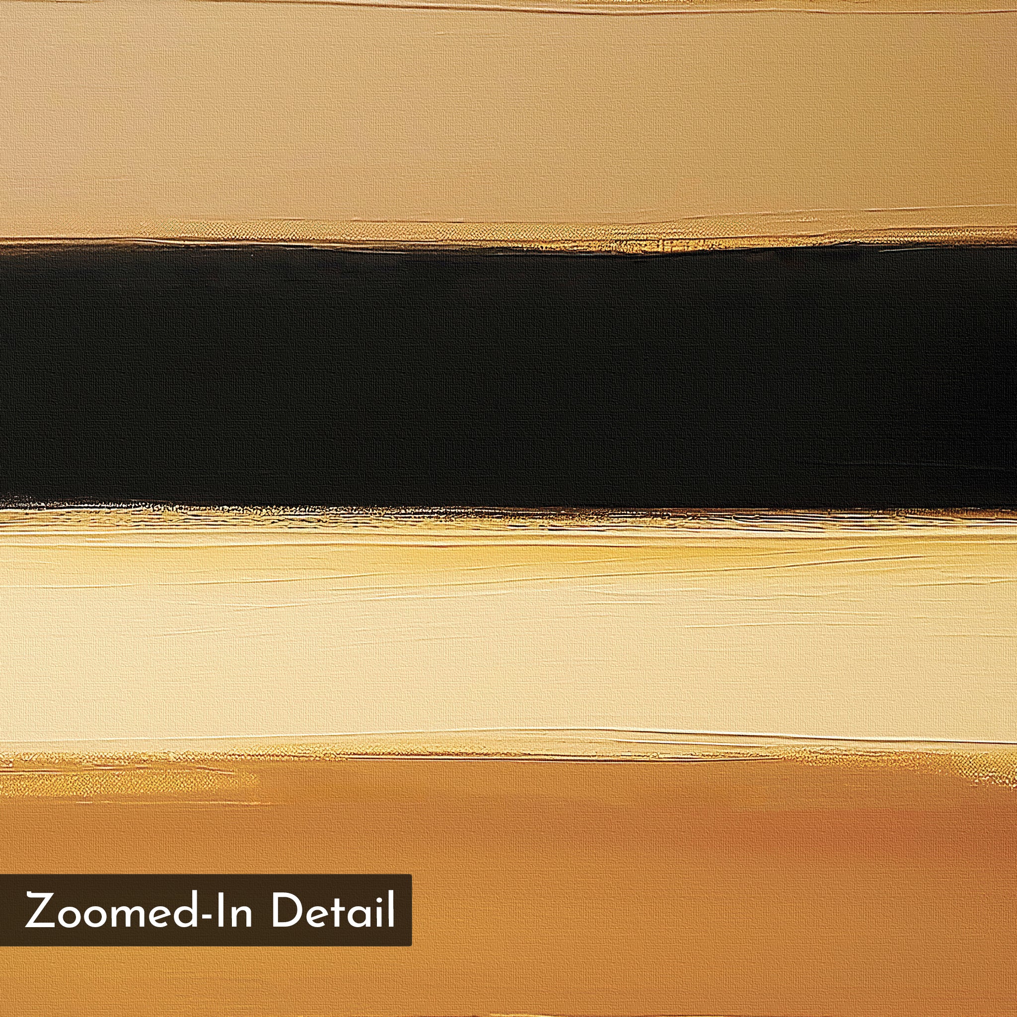 A close-up of Earth Layers Canvas Art showcases horizontal bands in beige, black, cream, and gold with layered brushstrokes. "Zoomed-In Detail" text appears at the bottom left corner.