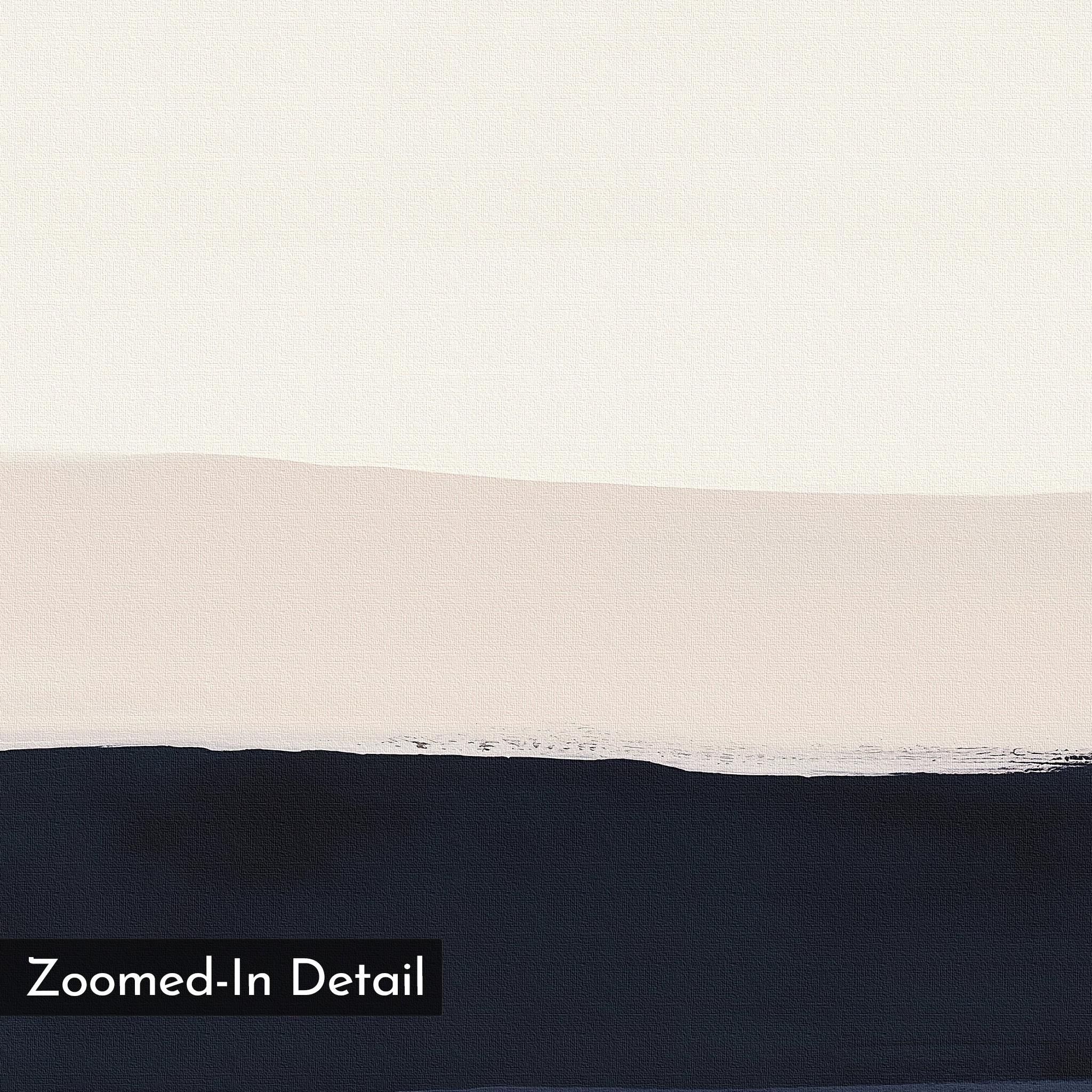 Ivory Dusk Canvas Art – Horizontal features three layers: a large white upper section, slim beige middle band, and bold dark navy base. "Zoomed-In Detail" appears in the lower left. Perfect minimalist wall art for modern spaces.