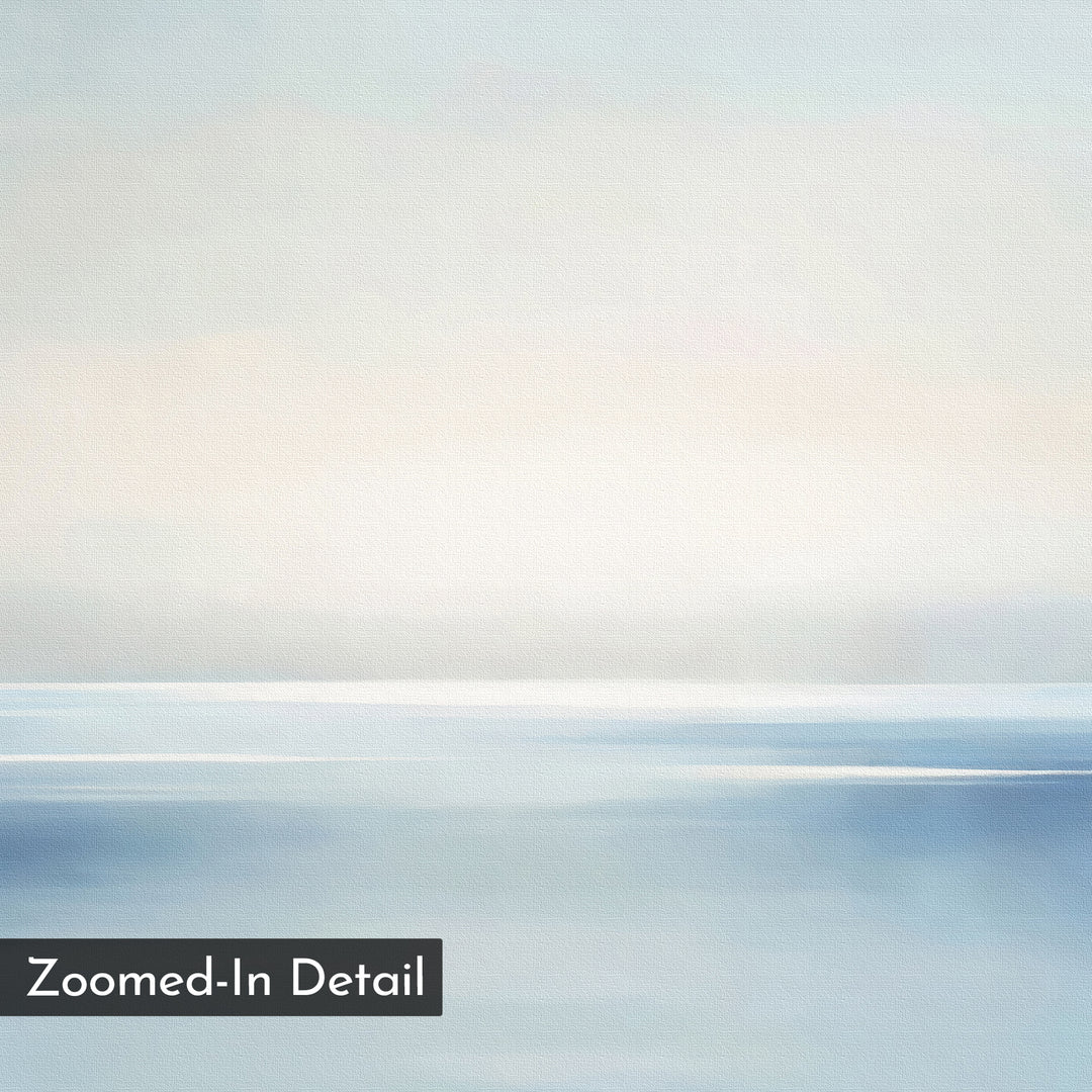 Misty Waters Canvas Art is a softly blurred, abstract painting with pale blue and white horizontal strokes, evoking a calm seascape. "Zoomed-In Detail" appears in a black box in the lower left corner of this minimalist wall art.