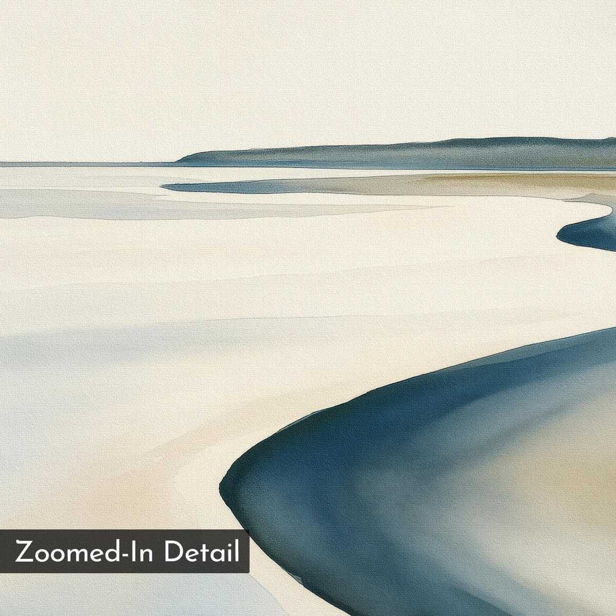 Serene Coastline Canvas Art – Horizontal features a minimalist watercolor shoreline with soft blue, beige, and cream lines. Perfect as coastal wall art; “Zoomed-In Detail” appears in the lower left corner.