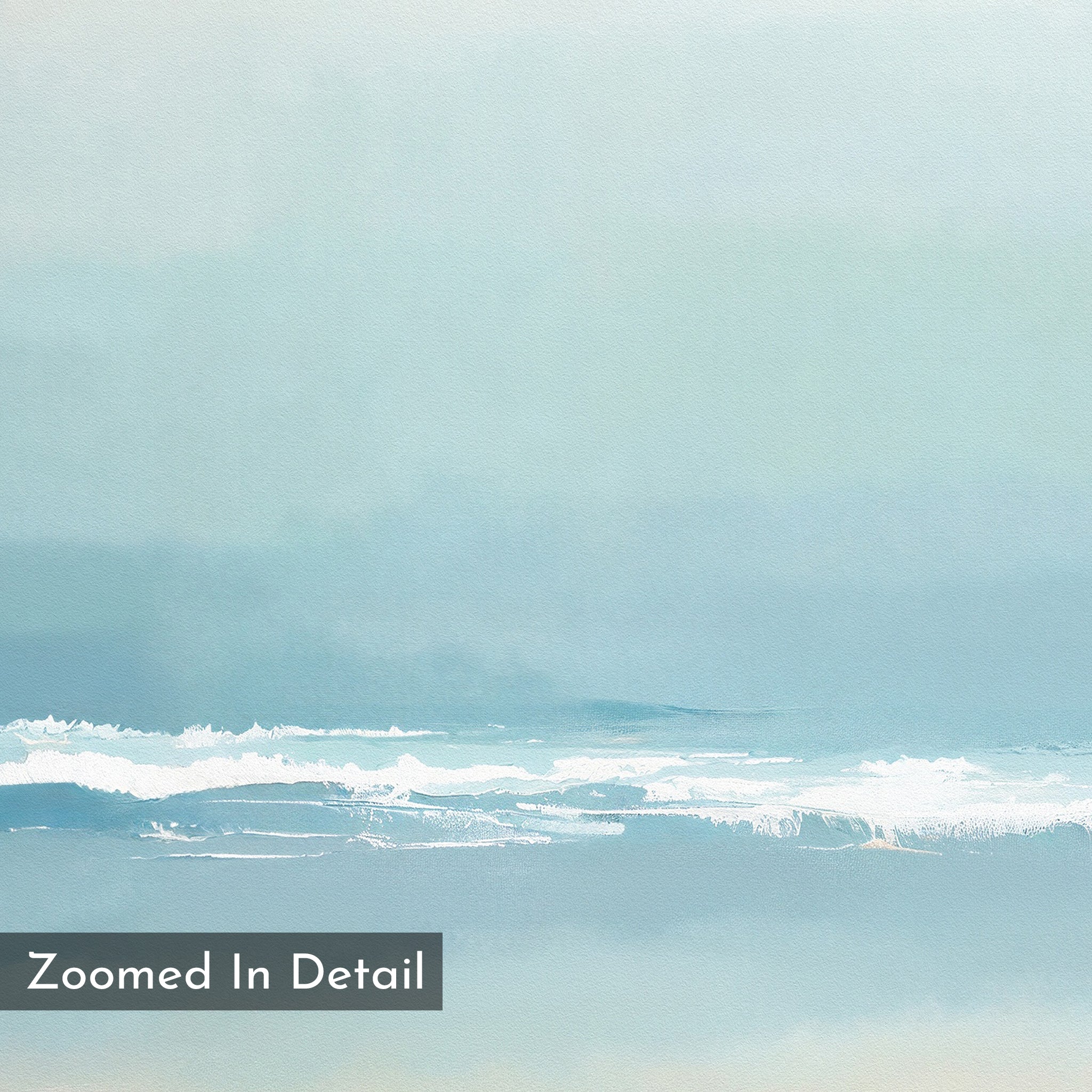 Airy Shore Canvas Art - Vertical features soft, pastel ocean waves beneath a light blue sky, topped with gentle white foam. “Zoomed In Detail” is labeled in the lower left. Perfect for adding a serene, Nordic Park-inspired touch to your wall décor.