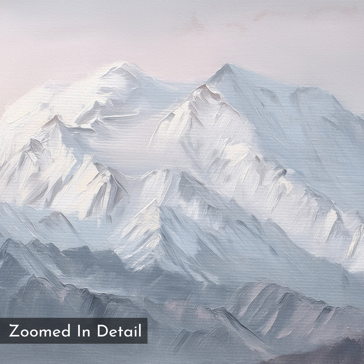 A close-up, painted-style image of snowy peaks under a light sky captures the Alpine Majesty Canvas Art - Square. Visible brushstrokes add texture, with "Zoomed In Detail" text in the lower left corner enhancing the scene.