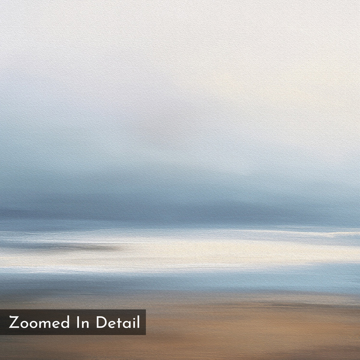 Blurred Seascape Canvas Art - Horizontal features soft, abstract blue, white, and beige gradients for a serene coastal vibe. “Zoomed In Detail” appears in a black box at the bottom left corner.