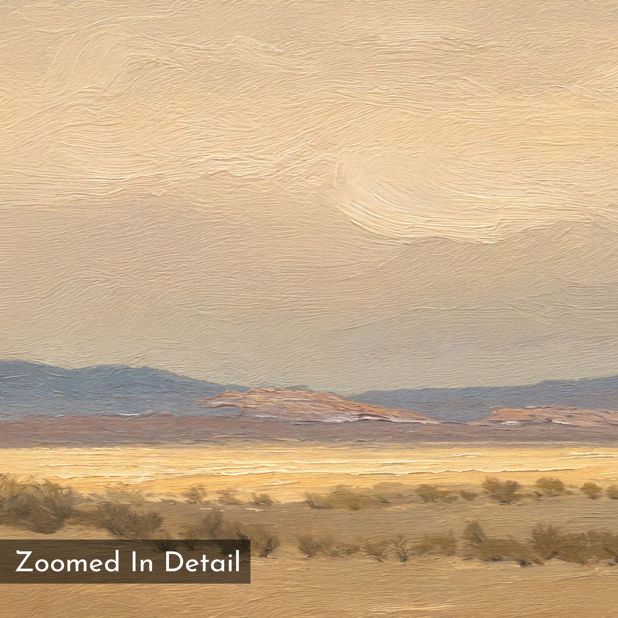 A close-up of Desert Solitude Canvas Art - Square reveals painted sandy terrain, low bushes, distant hills, and a cloudy sky with textured brushstrokes. "Zoomed In Detail" is displayed in the bottom left corner.