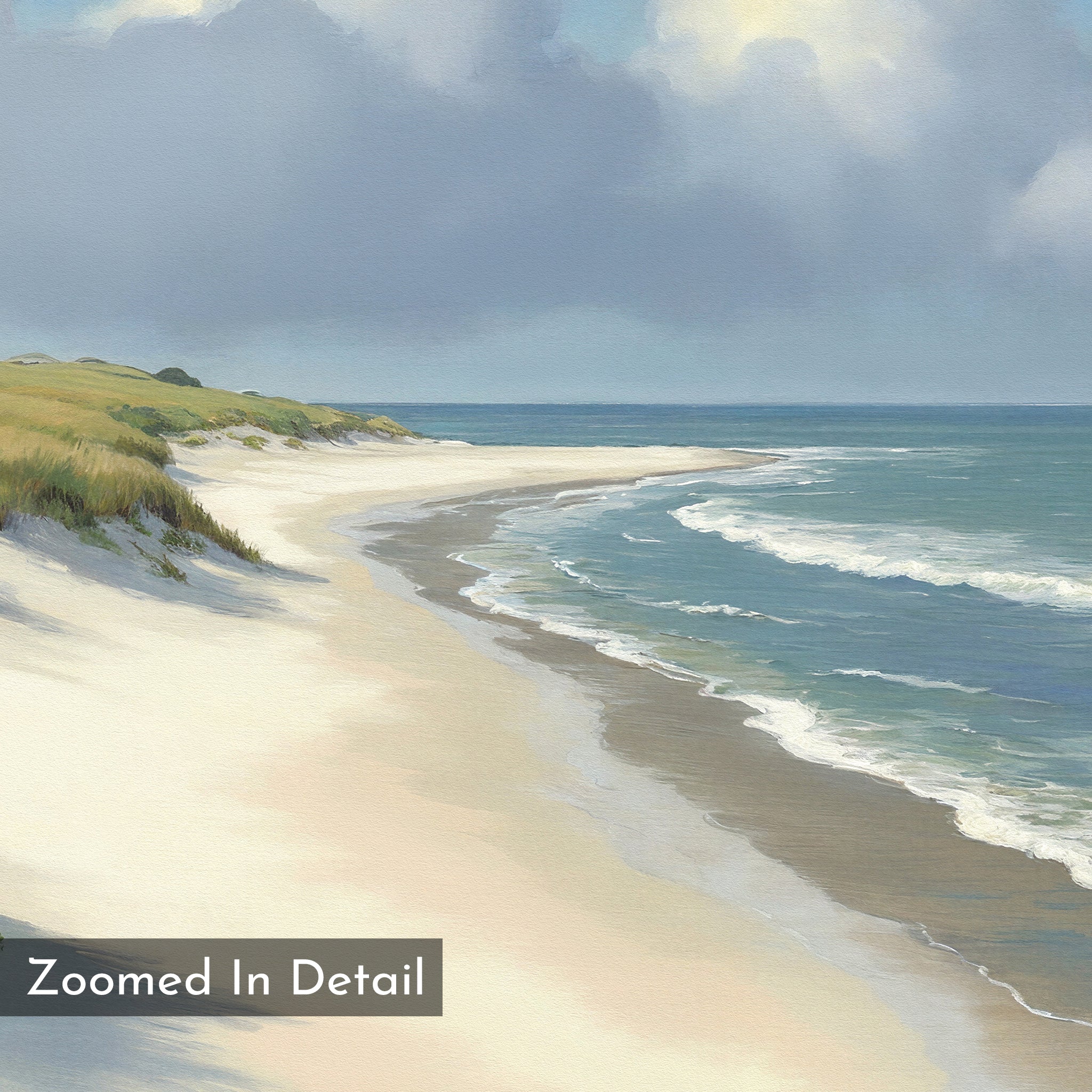 Dune Whispers Canvas Art - Horizontal features a tranquil sandy beach with gentle waves, grassy dunes, and a cloudy sky. The shoreline curves away, and "Zoomed In Detail" is printed in the bottom left corner.