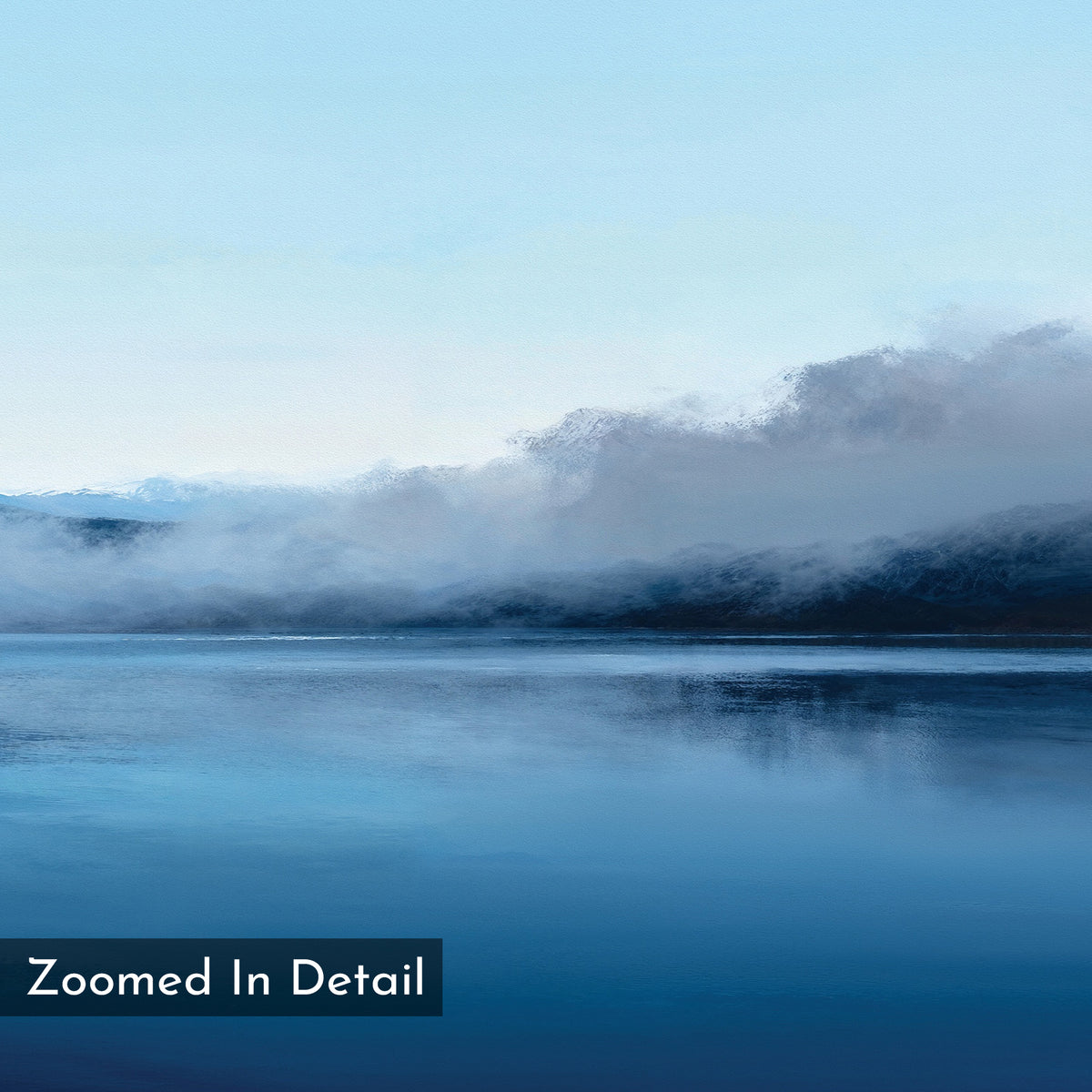 Fjord Mist Canvas Art - Horizontal features a serene blue lake reflecting misty clouds and mountains beneath a pale sky. "Zoomed In Detail" in the lower left adds interest, making it ideal for Nordic wall art or tranquil home decor.