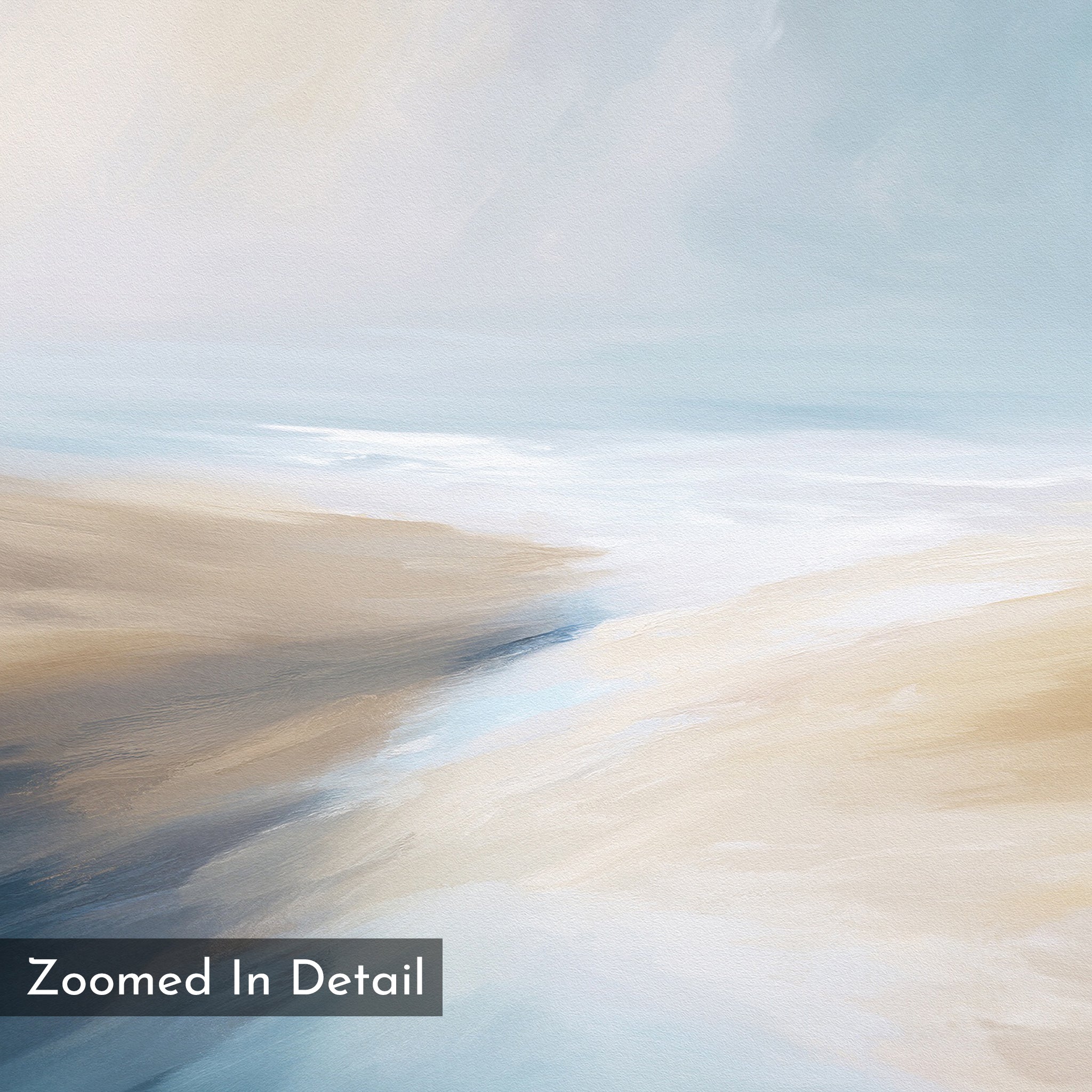 Fluid Motion Canvas Art - Horizontal features soft, abstract brushstrokes in beige, cream, and blue for a coastal vibe—ideal for modern living rooms. "Zoomed In Detail" appears in a translucent gray box at the lower left.