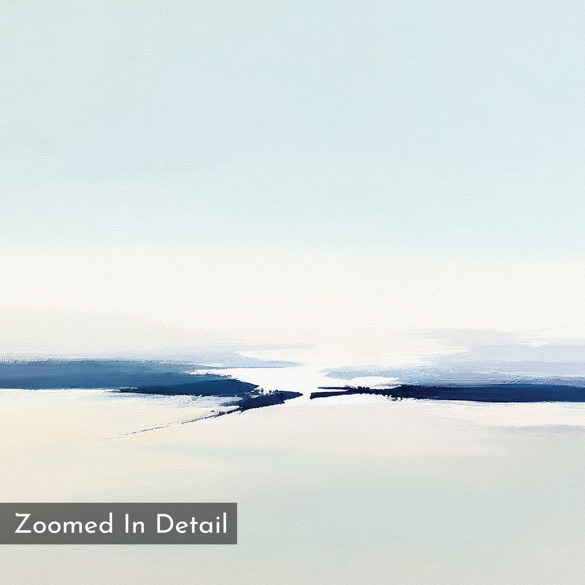 Frozen Channel Canvas Art - Horizontal features soft blue and white tones with horizontal brush strokes and a light, airy background, perfect for adding tranquility to modern living rooms. "Zoomed In Detail" label appears in the bottom left.