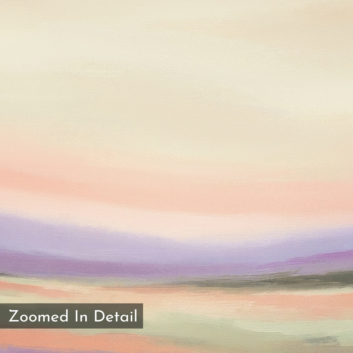 Lavender Valley Canvas Art - Horizontal features abstract pastel strokes in cream, peach, lavender, and green. A small "Zoomed In Detail" label appears at the bottom left. Ideal as serene wall décor or a calming lavender landscape print.