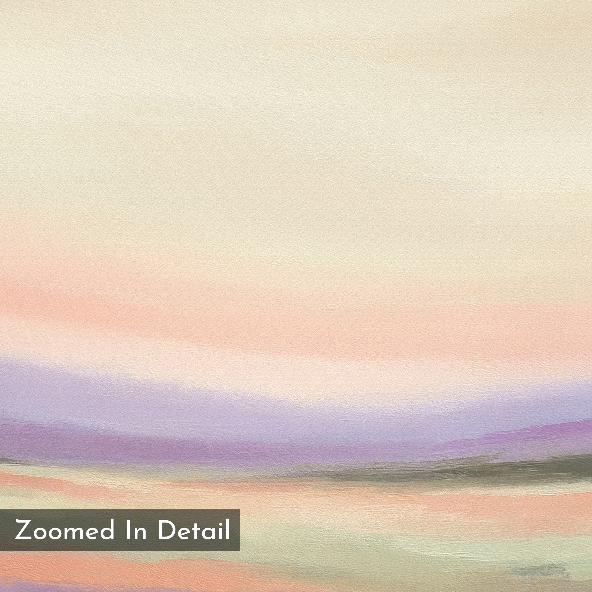 Lavender Valley Canvas Art - Horizontal features abstract pastel strokes in cream, peach, lavender, and green. A small "Zoomed In Detail" label appears at the bottom left. Ideal as serene wall décor or a calming lavender landscape print.