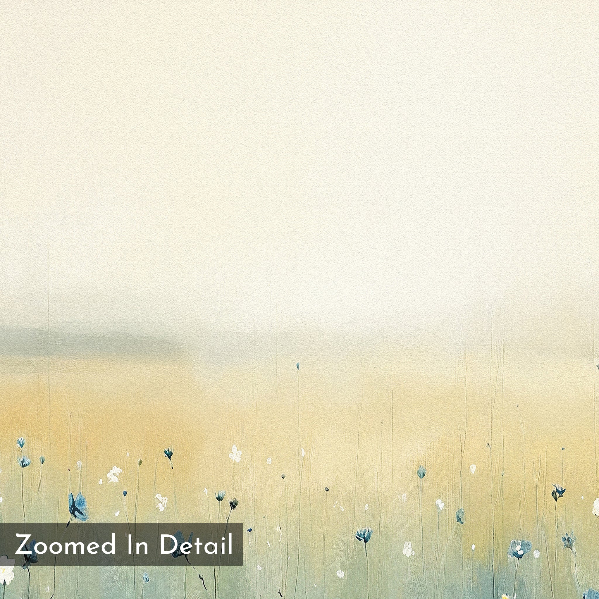 Meadow Whispers Canvas Art - Square features a minimalist watercolor of a pale yellow field with blue and white wildflowers and a soft, cloudy sky. "Zoomed In Detail" appears in the lower left corner.