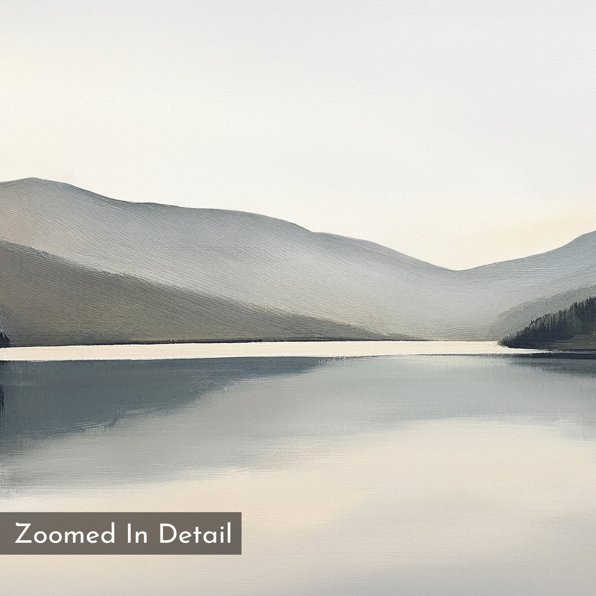 Mirror Valley Canvas Art - Horizontal features a minimalist mountain landscape with a tranquil lake reflecting misty peaks and a pale sky. Soft, muted colors create a serene mood. “Zoomed In Detail” appears in the corner of the canvas.