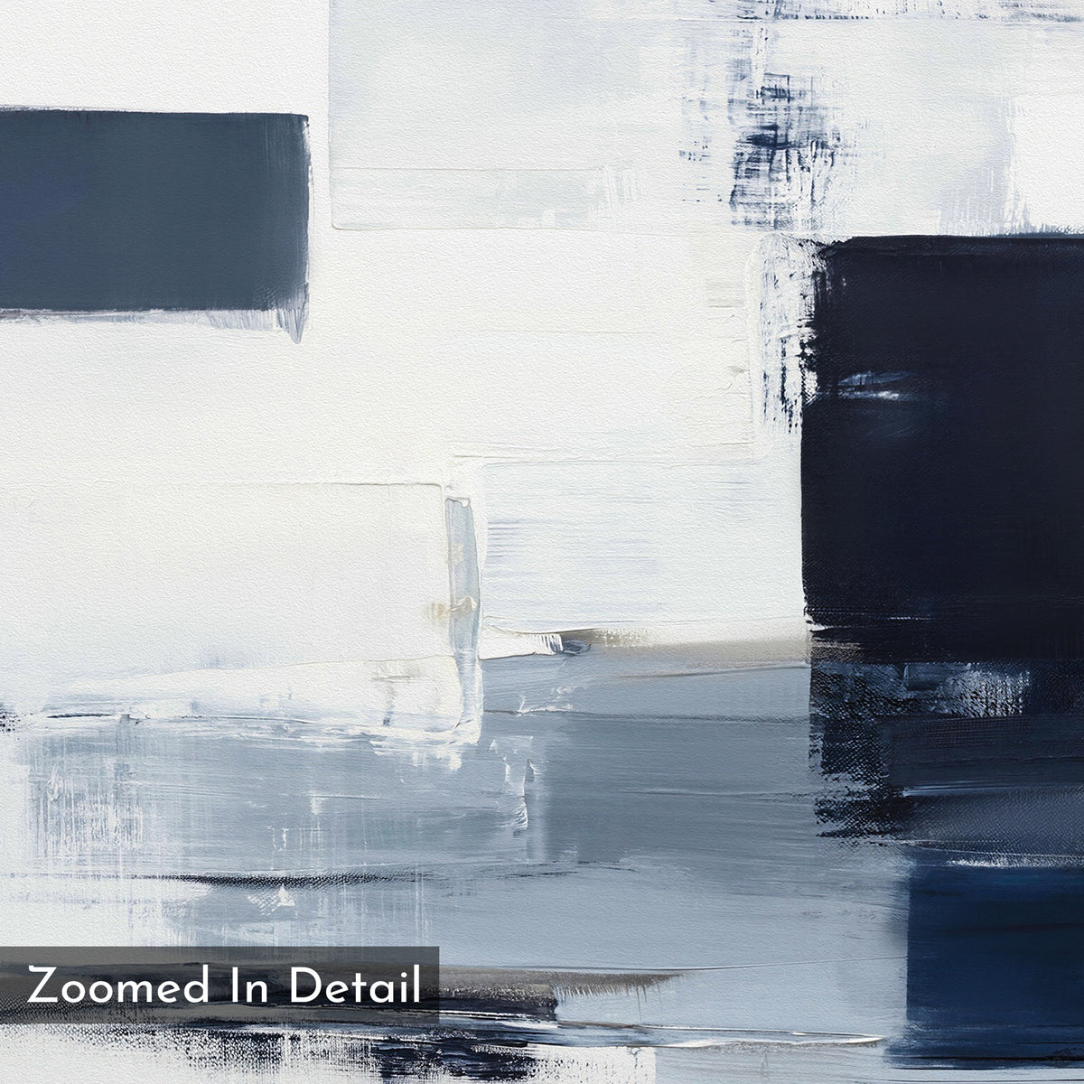 Navy Brushwork Canvas Art - Square features bold, overlapping brushstrokes in white, gray, and dark blue. Ideal as navy abstract wall art for minimalist decor. A corner label reads "Zoomed In Detail.