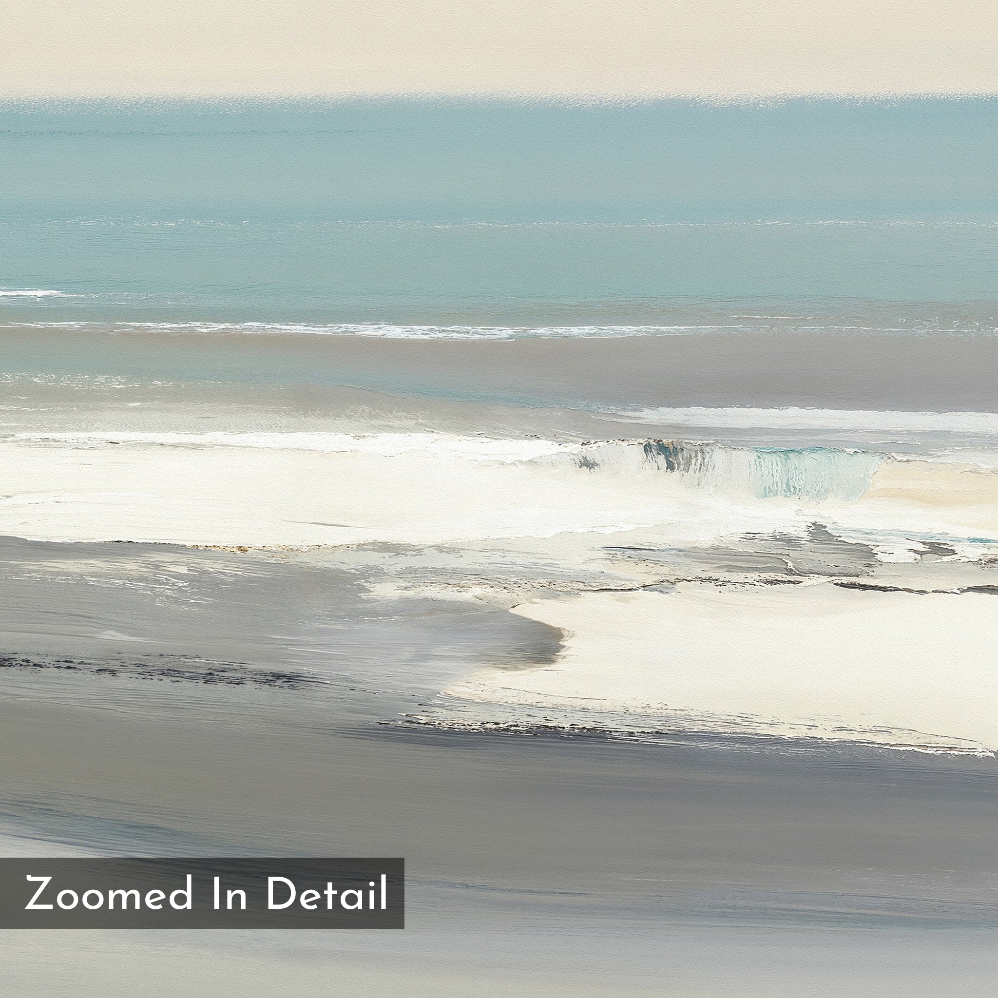 Sandy Retreat Canvas Art - Horizontal features an abstract coastal scene with soft blue, teal, gray, and white tones. Smooth brushstrokes evoke waves, sand, and water for seaside vibes. "Zoomed In Detail" appears in the bottom left.