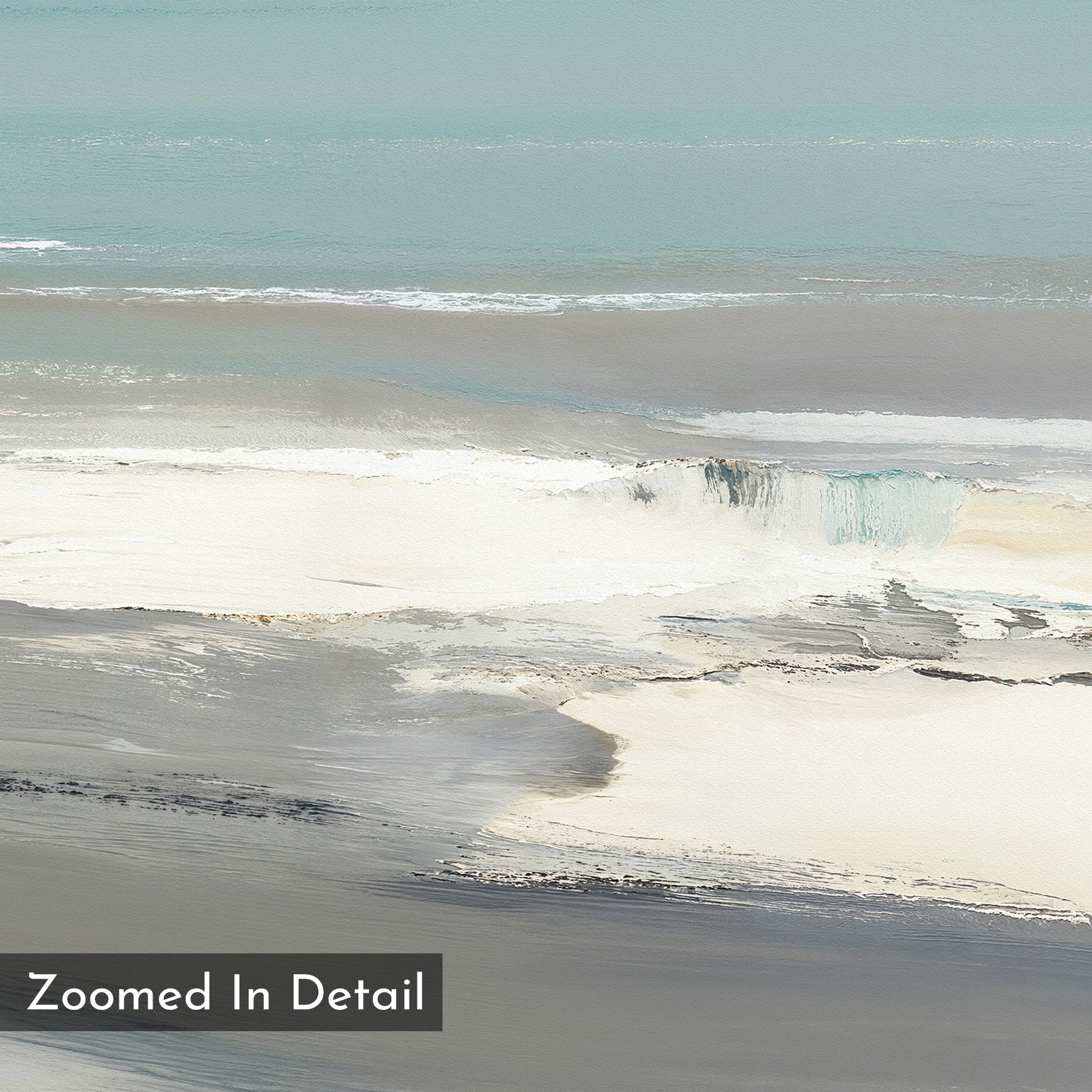 The Sandy Retreat Canvas Art - Square features an abstract, zoomed-in design with soft layers of blue, gray, white, and beige that evoke gentle coastal waves and sandy shores. "Zoomed In Detail" appears in the bottom left corner.