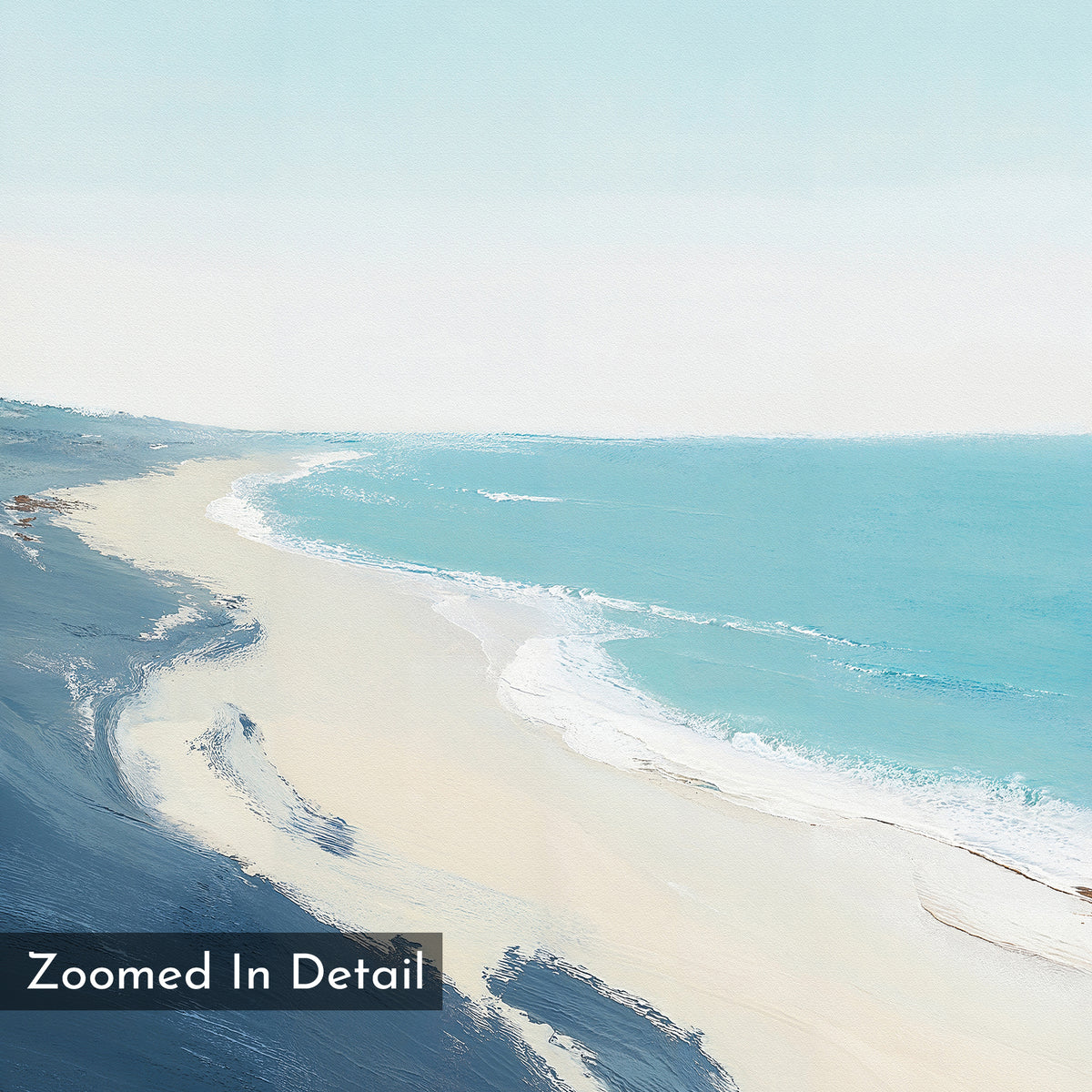 Shifting Tides Canvas Art - Vertical captures a soft, painterly beach with gentle waves on a sandy shore beneath a pale blue sky. “Zoomed In Detail” appears in the lower left—ideal for serene seaside wall décor.