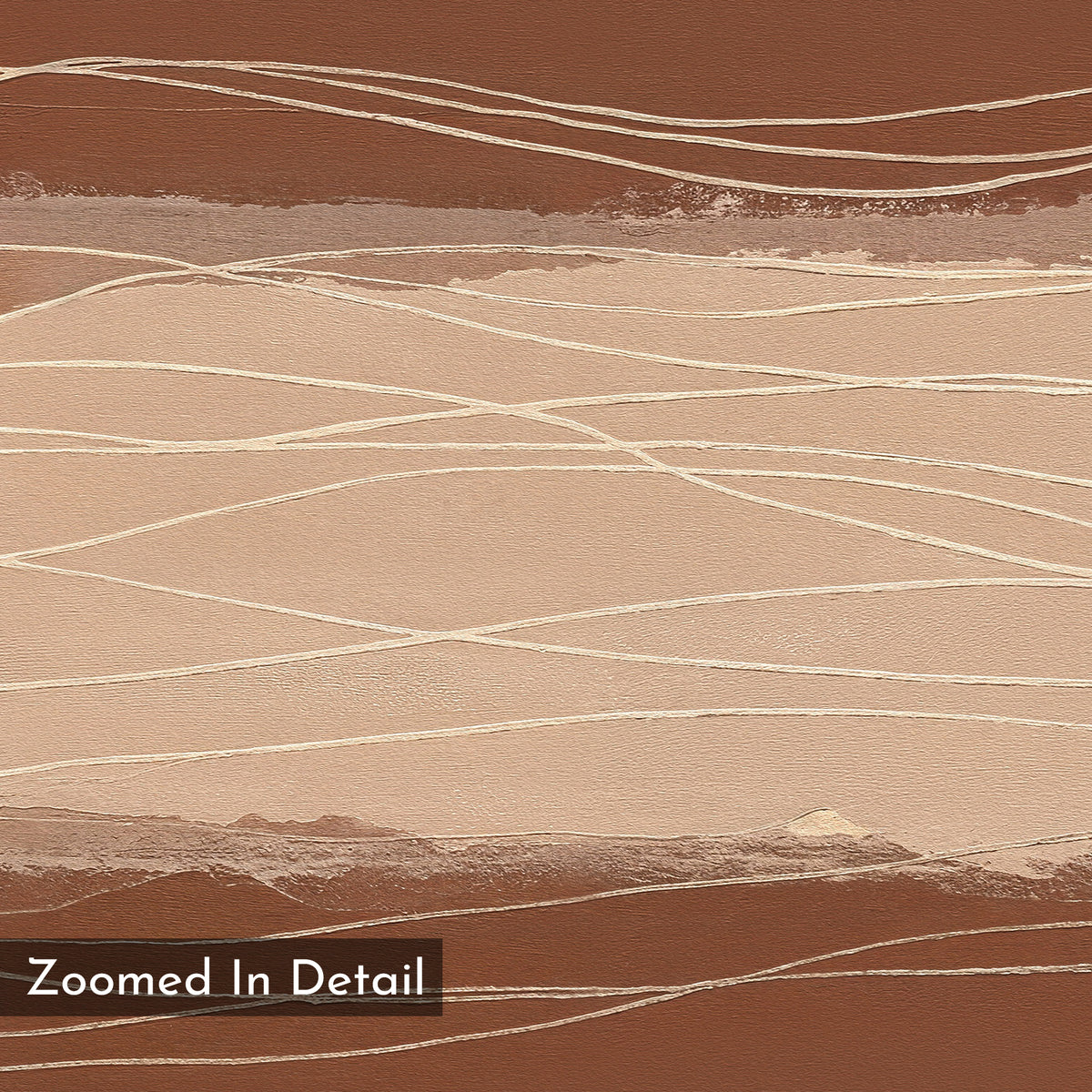 The Terracotta Currents Canvas Art - Horizontal showcases layered browns and beiges with thin, wavy lines, and modern text reading "Zoomed In Detail" in the lower left corner.