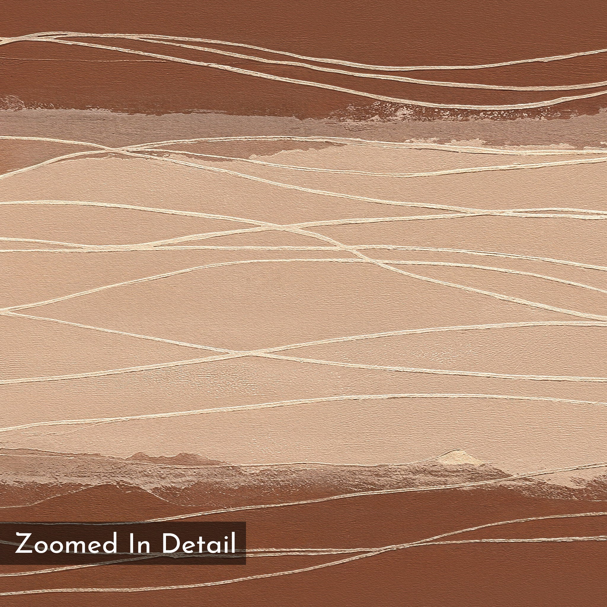 The Terracotta Currents Canvas Art - Horizontal showcases layered browns and beiges with thin, wavy lines, and modern text reading "Zoomed In Detail" in the lower left corner.