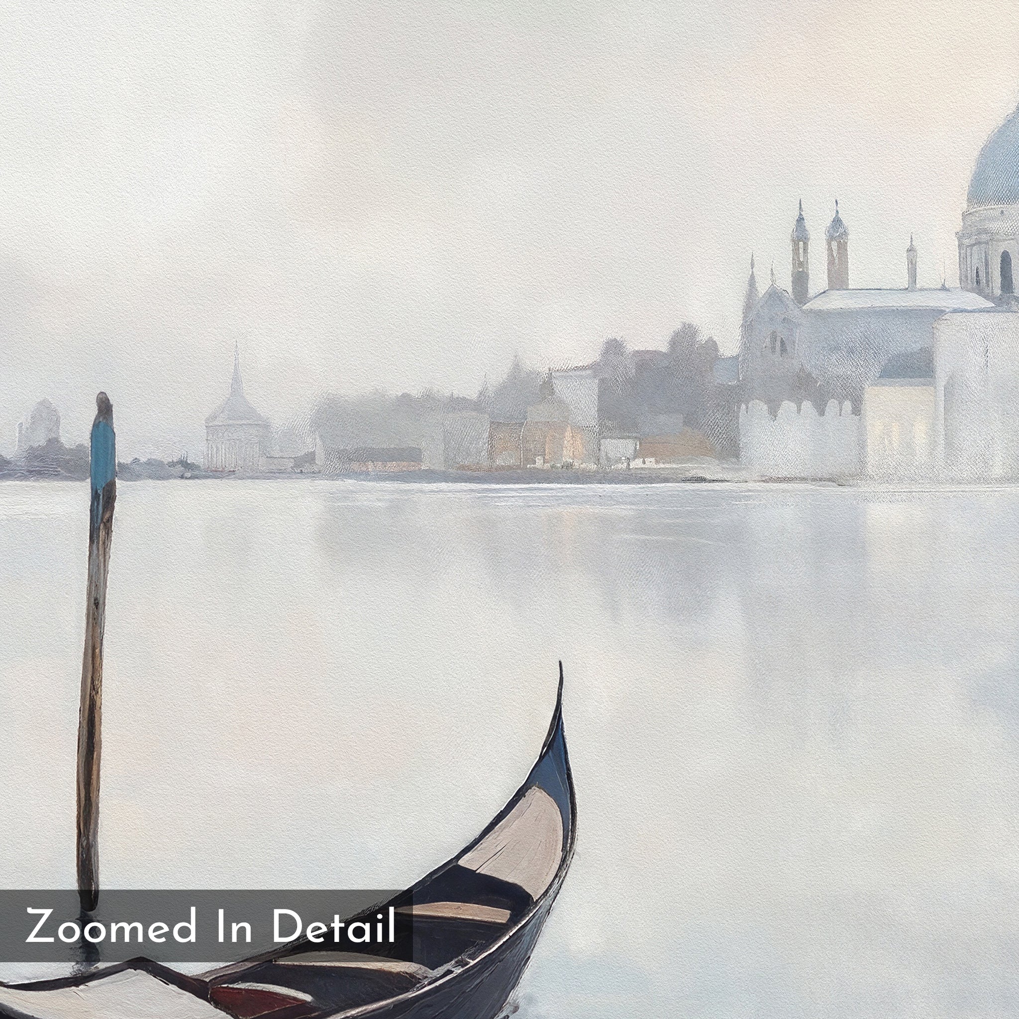 A close-up of a gondola’s bow on calm water with misty historic domes in the background embodies Venetian Stillness. Text reads: "Zoomed In Detail—perfect for your wall." Featured: Venetian Stillness Canvas Art - Square.